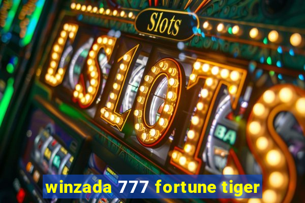 winzada 777 fortune tiger